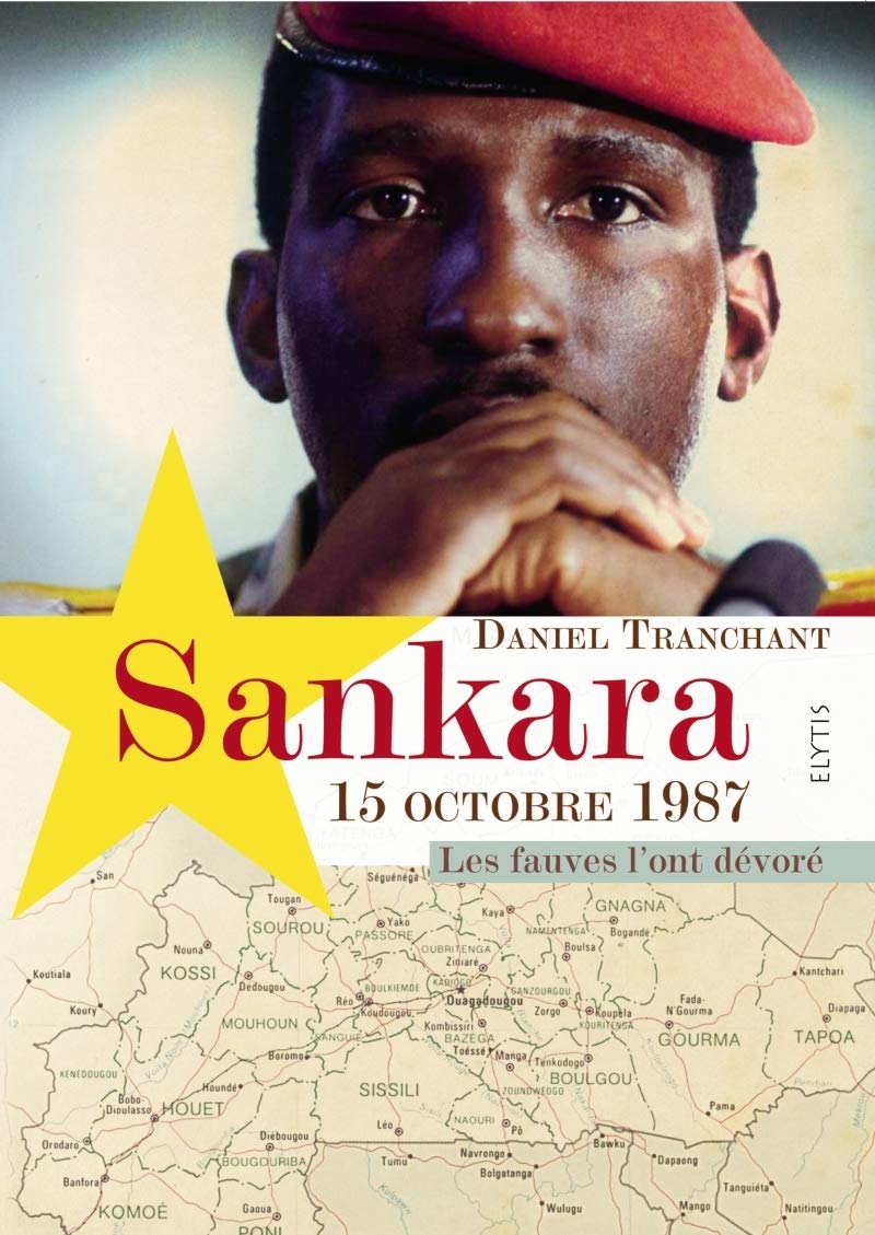 Sankara 15 octobre 1987: Les fauves l'ont dévoré book
