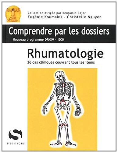 Rhumatologie : 26 cas cliniques couvrant tous les items : nouveau programme DFASM-iECN Medicine