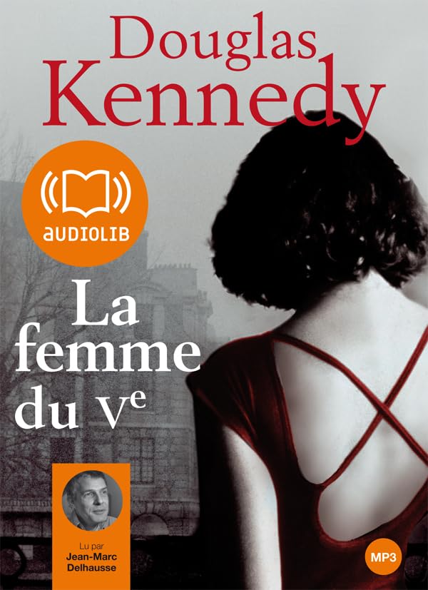 La femme du Ve/Lu par Jean-Marc Delhausse: Livre audio 1 CD MP3 571 Mo Contemporary literature