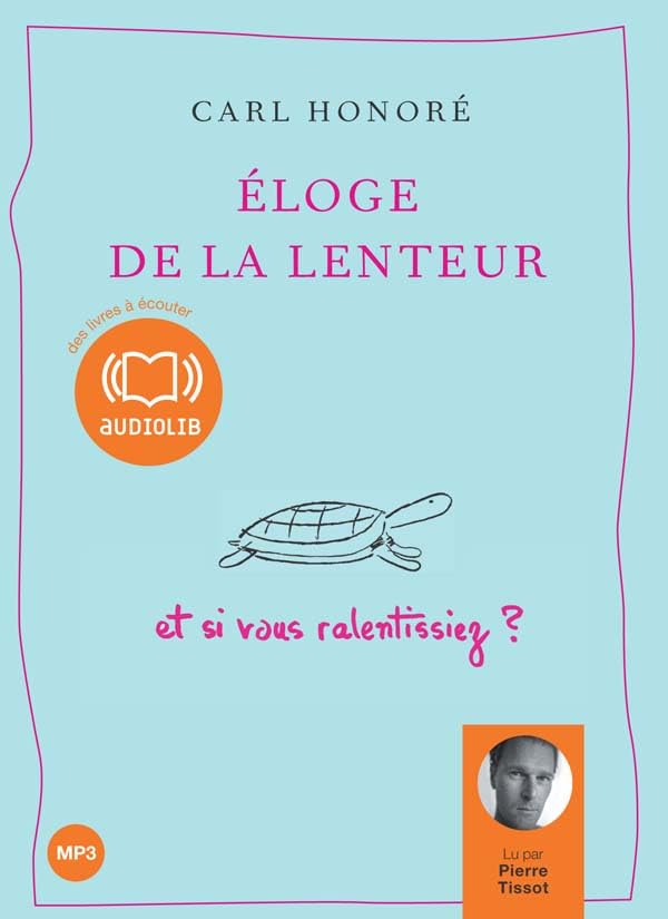 Éloge De La Lenteur - Et Si Vous Ralentissiez cd