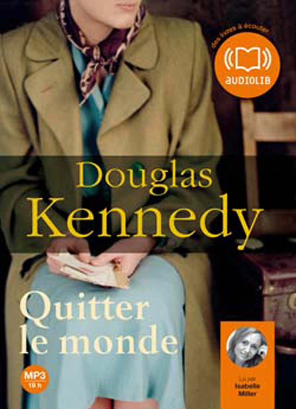 Quitter le monde - Audio livre 2CD MP3 - 636 Mo + 672 Mo cd