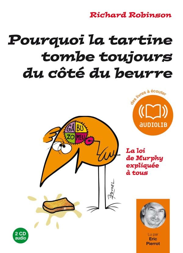 Pourquoi la tartine tombe toujours du cote du beurre: Livre audio 2 Cd Audio - Texte adapté Essays & Short Stories