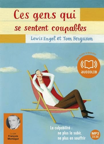 Ces gens qui se sentent coupables: Livre audio 1 CD MP3 - Texte abrégé Books