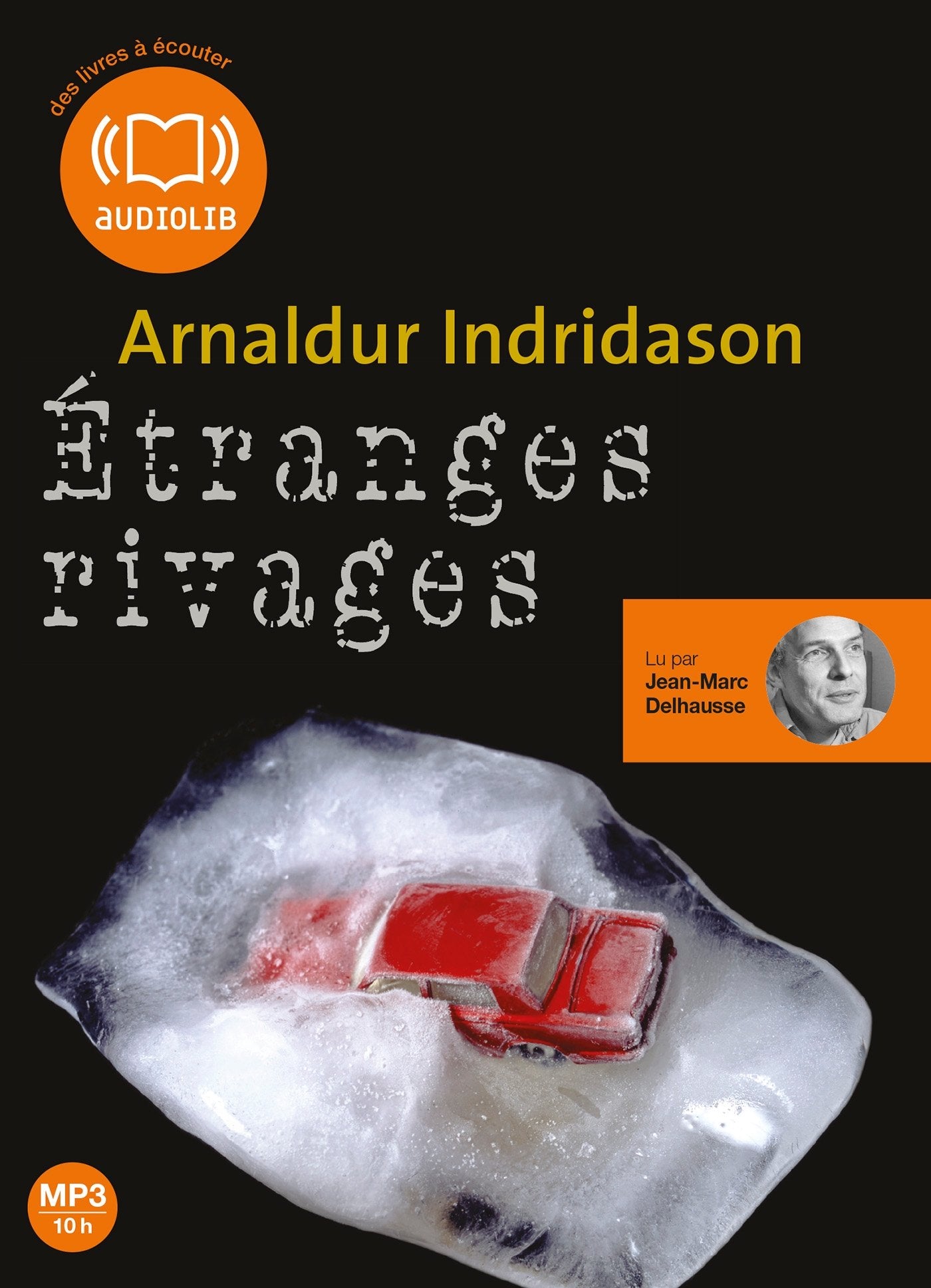 Étranges rivages : Livre audio 1CD MP3, 675 Mo cd