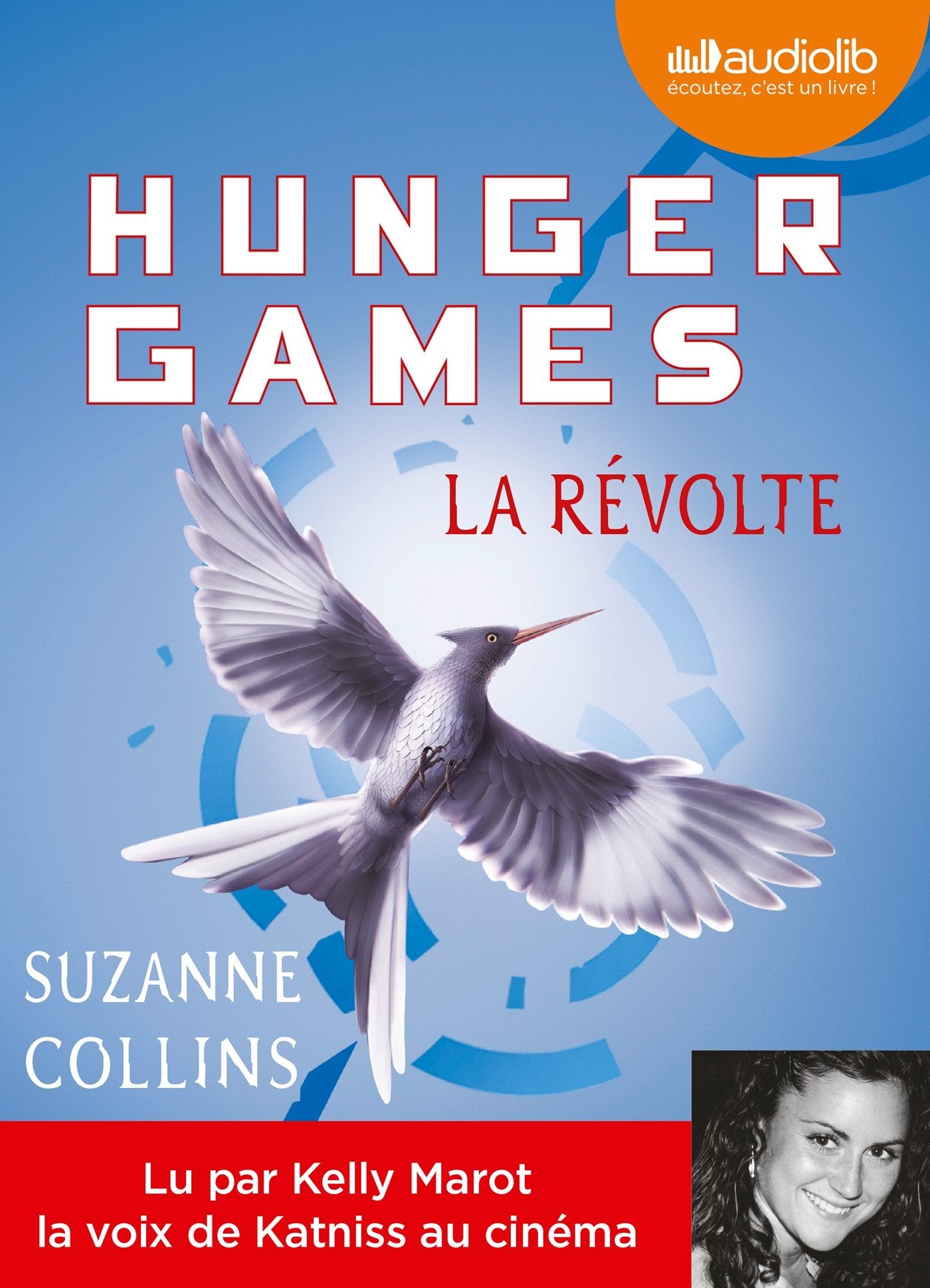 Hunger Games III - La Révolte: Livre audio 1 CD MP3 Novels & Short Stories