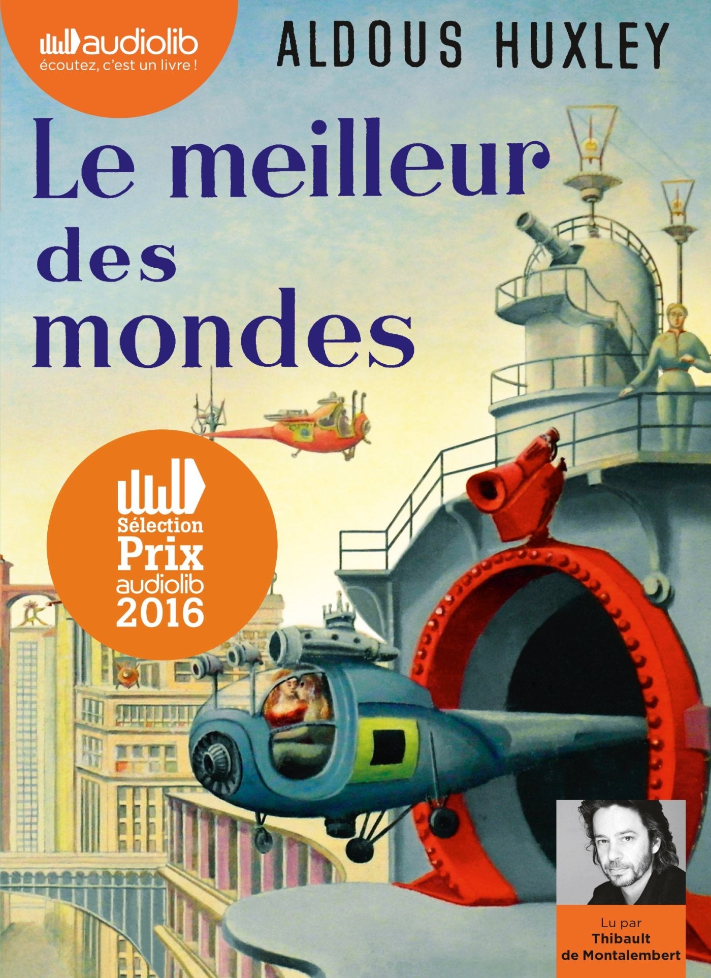 Le meilleur des mondes: Livre audio 1CD MP3 cd