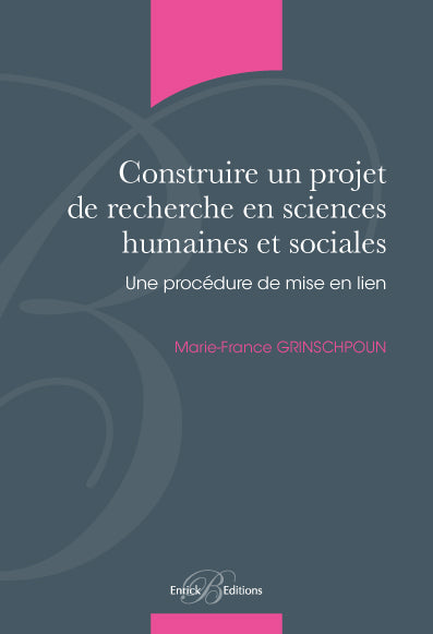 Construire un projet de recherche en sciences humaines et sociales : une procédure de mise en lien Psychology