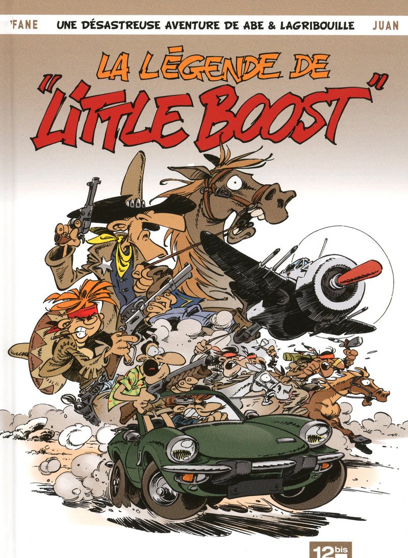 La légende de "Little Boost": Une désastreuse aventure de Abe et Lagribouille book
