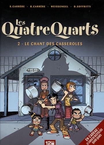 Les Quatre Quarts - Tome 02: Le chant des casseroles Manga