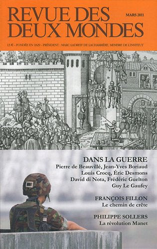 Revue des deux mondes. Mars 2011. Dans la guerre Politics & History