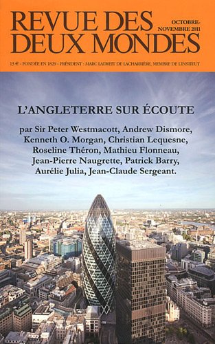 Revue des deux mondes octobre - novembre 2011. L'Angleterre sur écoute: L'Angleterre sur écoute book