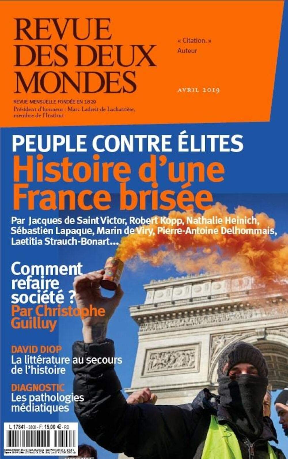 Revue des Deux Mondes Juillet 2019: Le libéralisme ? Politics & History