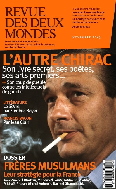 Revue des deux mondes, n° 11 (2019). Frères musulmans : leur stratégie pour la France. L'autre Chirac Social Sciences