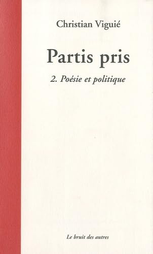Partis pris: Tome 2, Poésie et politique book