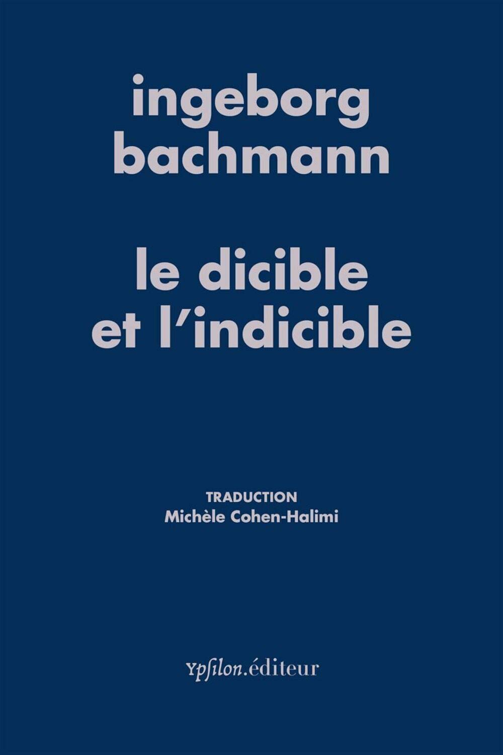 Le Dicible et l'Indicible: Essais Radiophoniques Essays & Short Stories