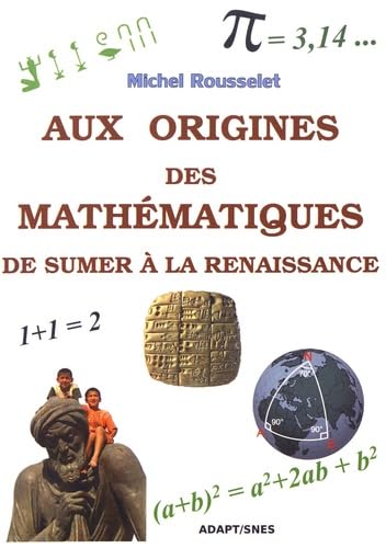 Aux origines des mathématiques: De Sumer à la Renaissance book