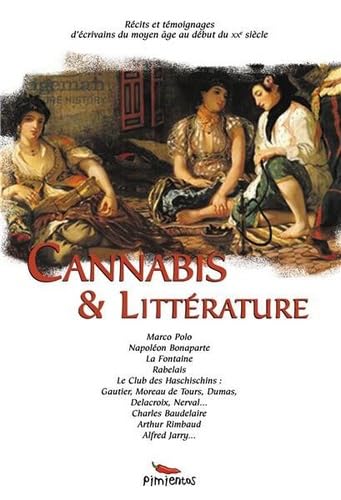 Cannabis et littérature: Du Moyen Age au XIXe siècle Books