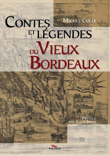 Contes et légendes du vieux Bordeaux Books
