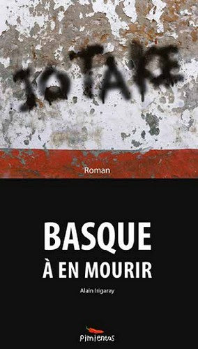 Jo ta ke : Basque à en mourir Books
