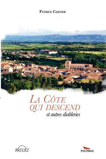 La côte qui descend : et autres diableries Books