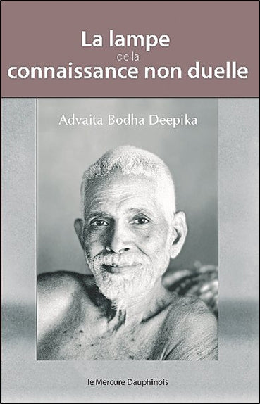 La lampe de la connaissance non duelle : Advaita Bodha Deepika Religion & Esotericism