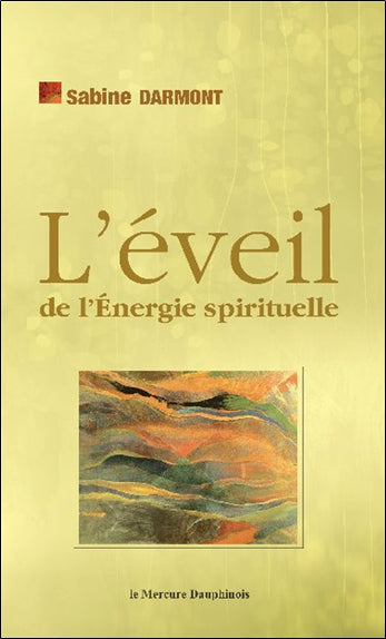 L'éveil de l'énergie spirituelle book