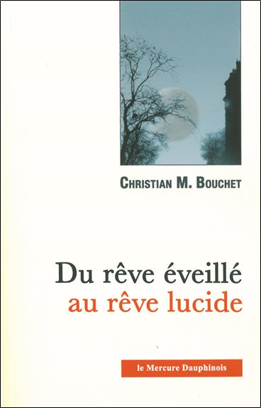 Du rêve éveillé au rêve lucide Psychology