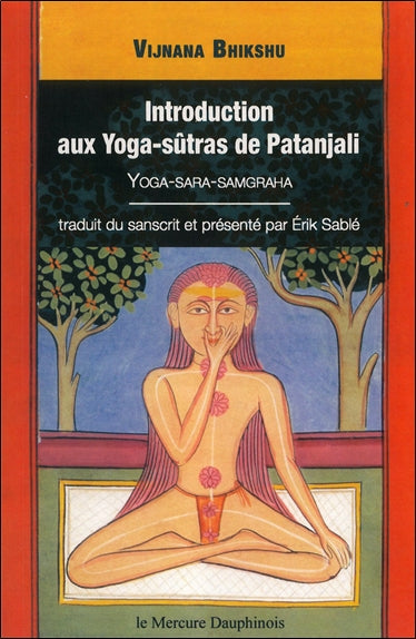 Introduction aux Yoga-sûtras de Patanjali : yoga-sara-samgraha Lifestyle