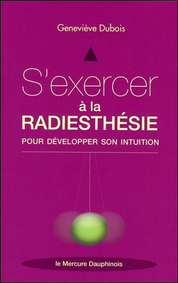 S'exercer à la radiesthésie pour développer son intuition Health, Nutrition & Fitness