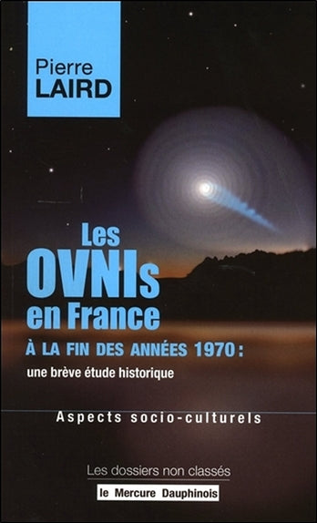 Les ovnis en France à la fin des années 1970 : une brève étude historique. Aspects socio-culturels Religion & Esotericism