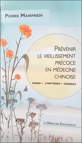 Prévenir le vieillissement précoce en médecine chinoise : signes, symptômes, conseils Health, Nutrition & Fitness