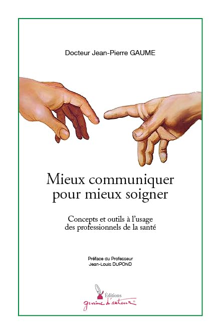 Mieux communiquer pour mieux soigner: Concepts et outils à l'usage des professionnels de la santé book
