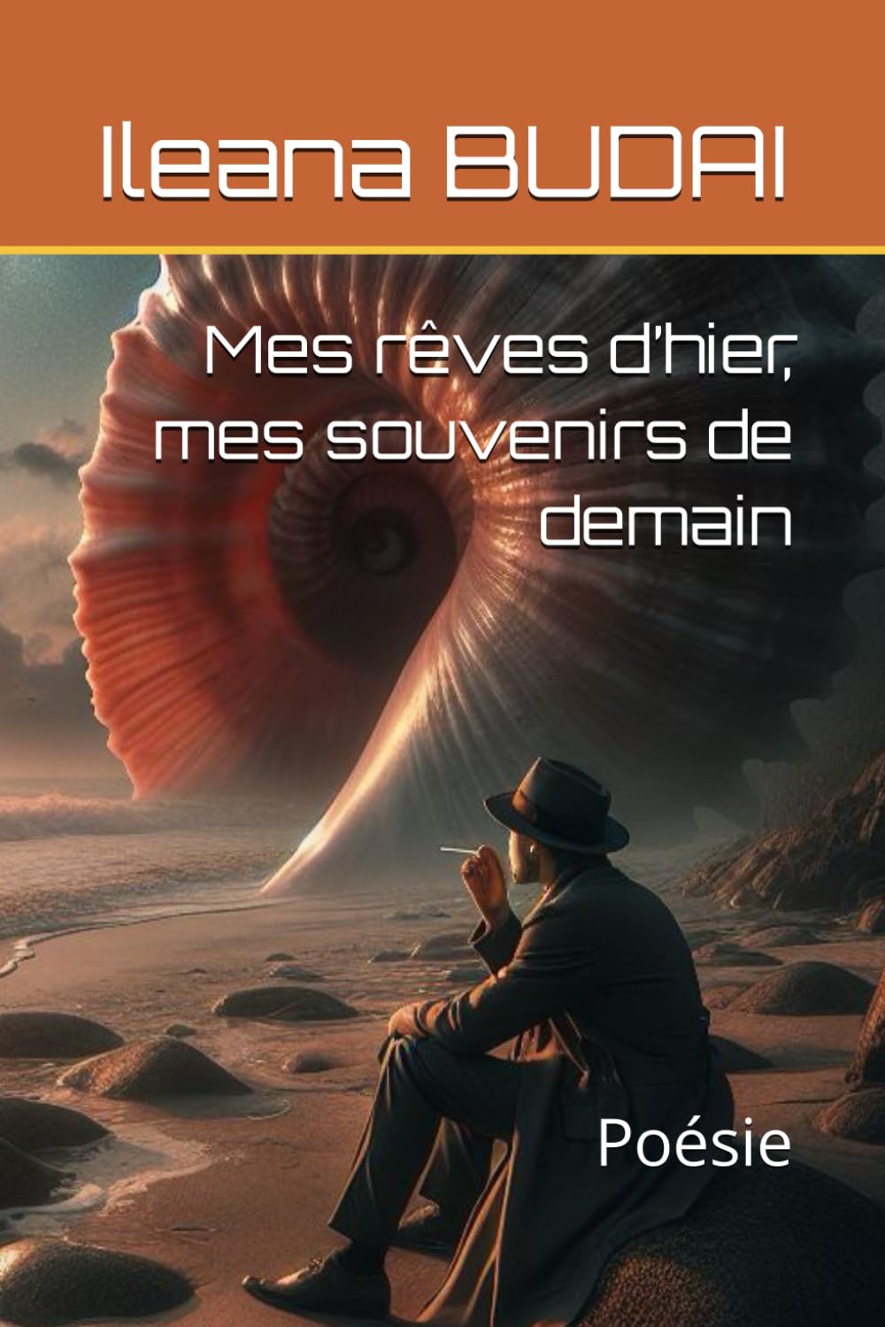 Mes rêves d’hier, mes souvenirs de demain: Poésie book