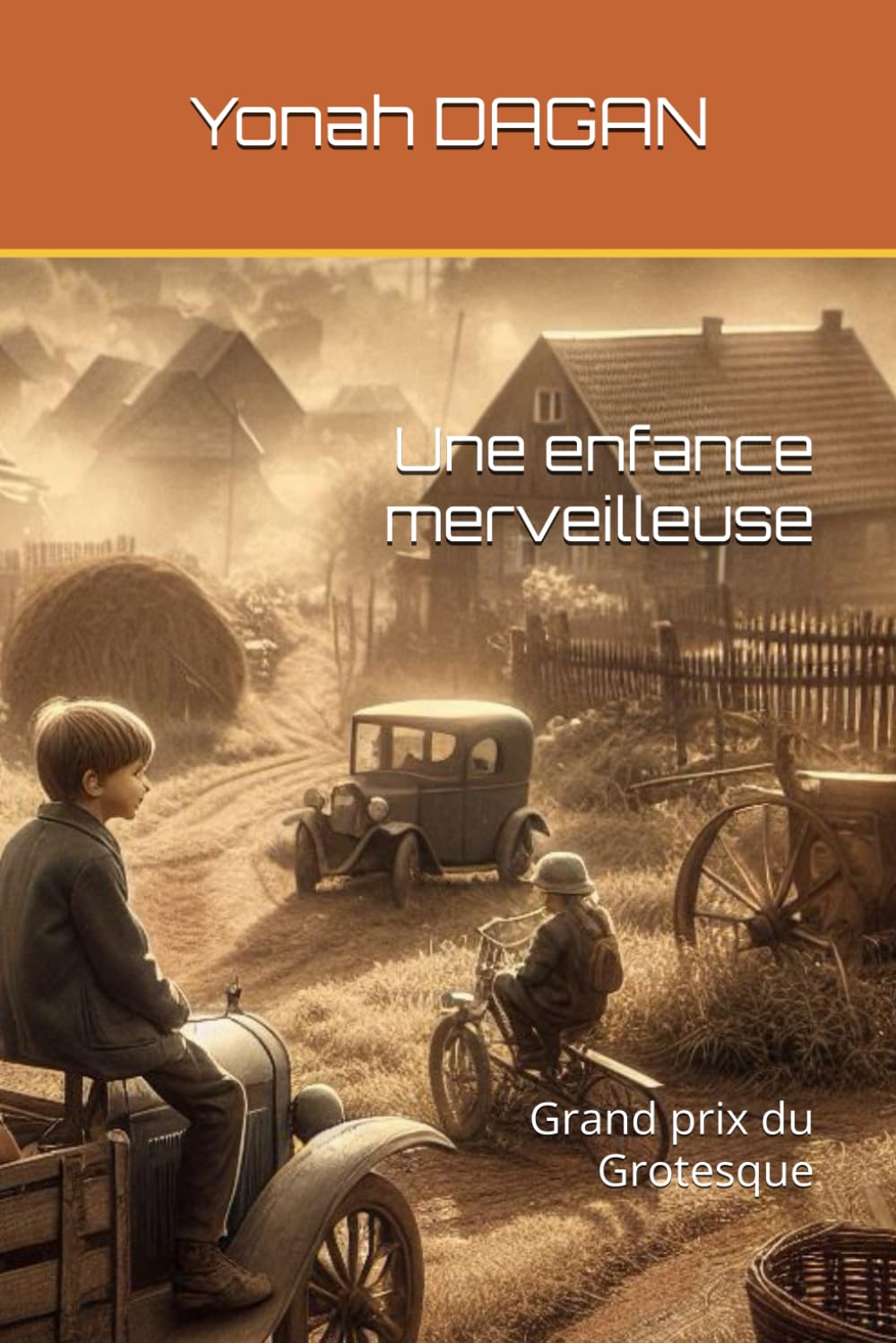Une enfance merveilleuse: Grand prix du Grotesque book
