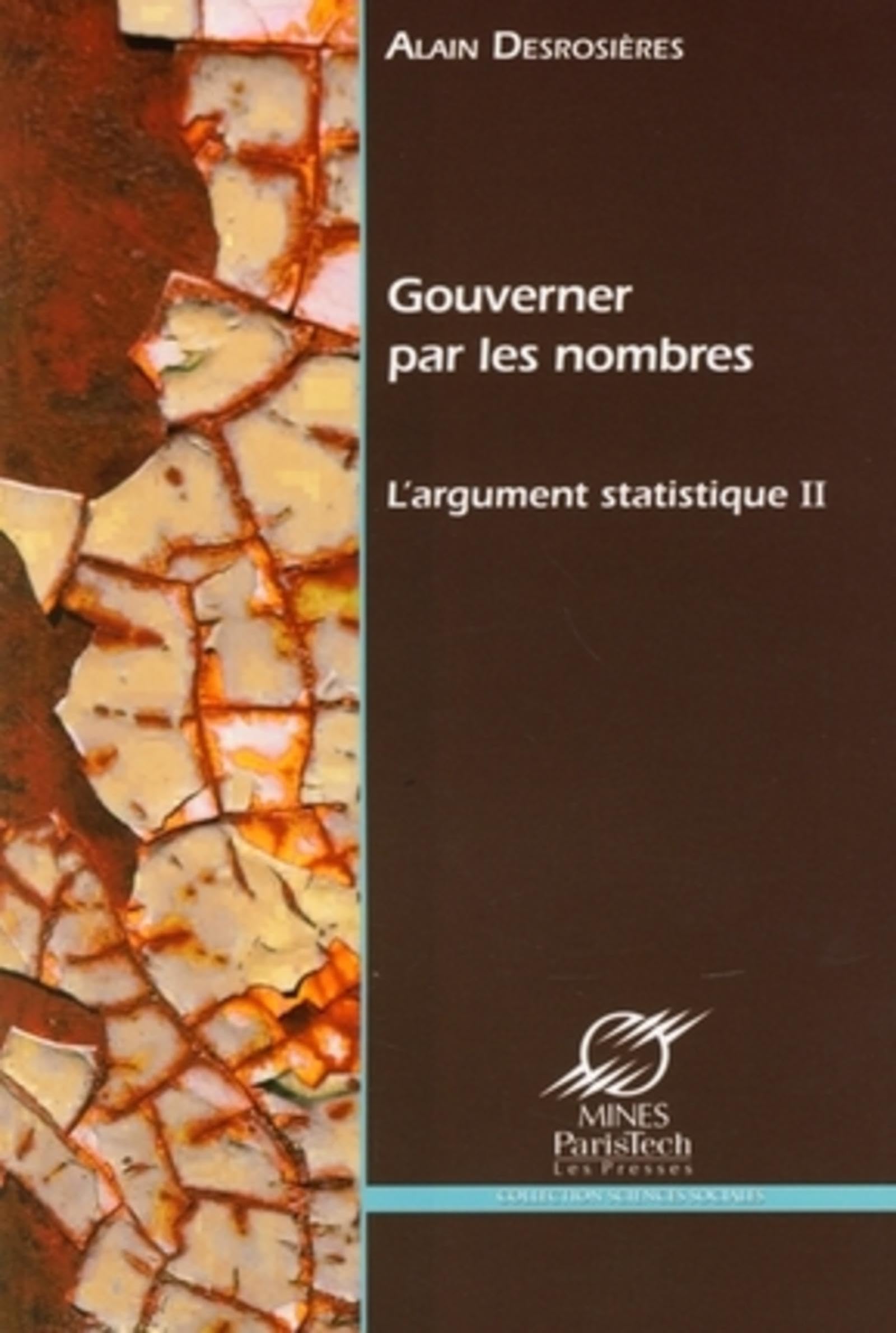 Gouverner par les nombres: L'argument statistique II Medicine