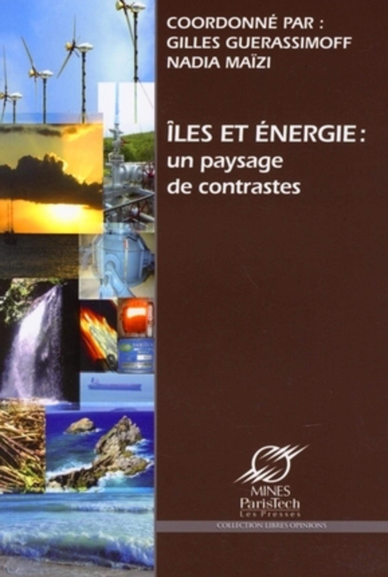 Iles et énergie: Un paysage de contrastes Medicine