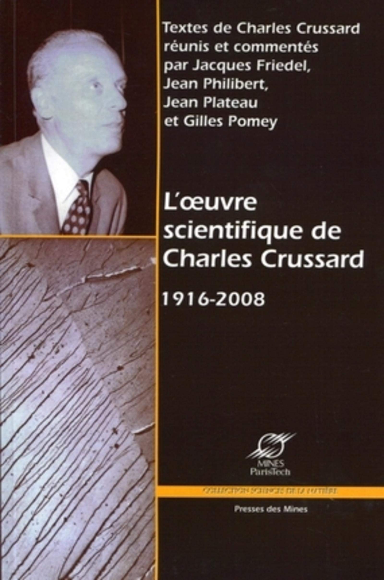 L'oeuvre scientifique de Charles Crussard 1916-2008 book
