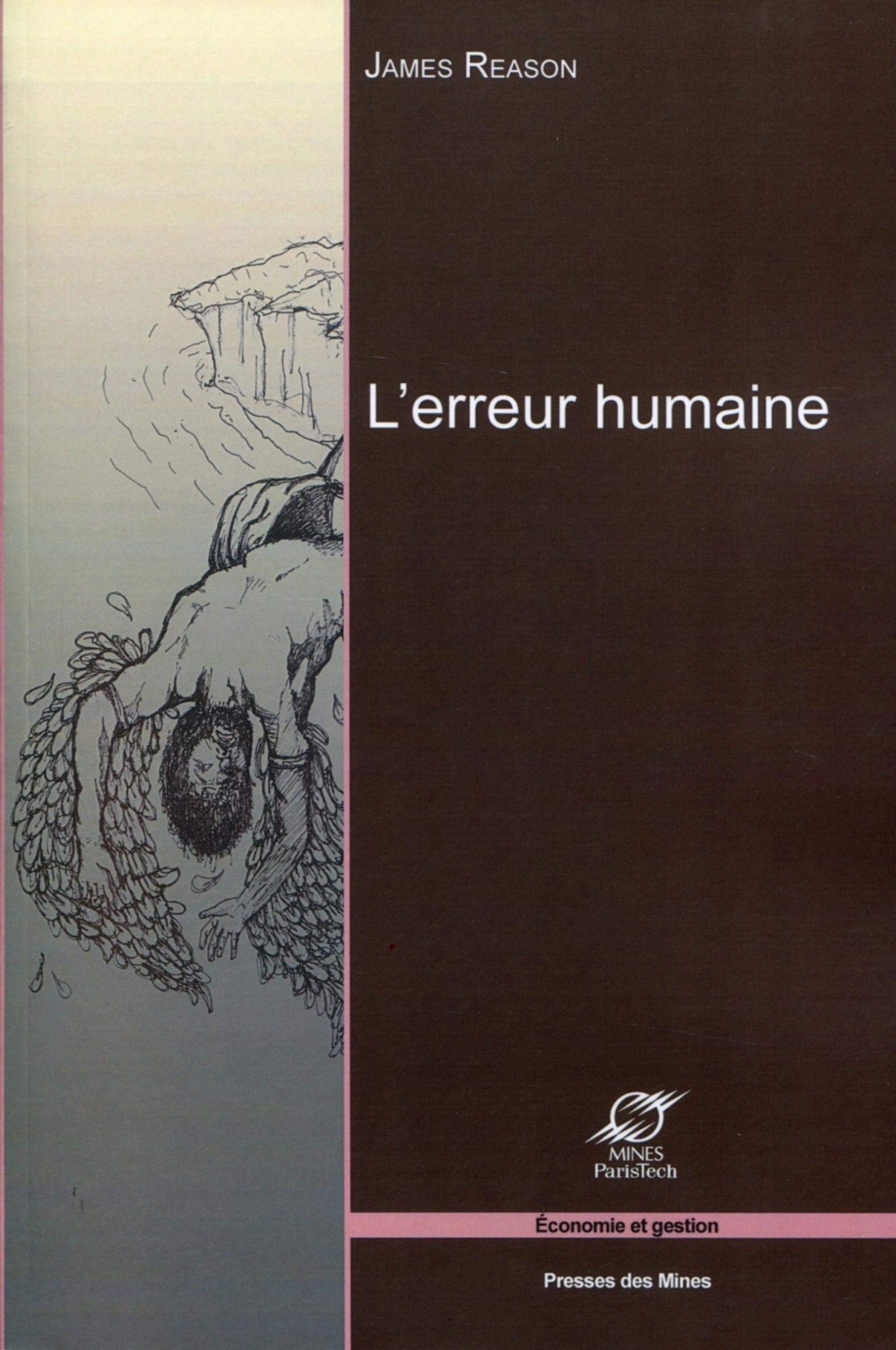L'erreur humaine: 2ème édition. Business & Technology