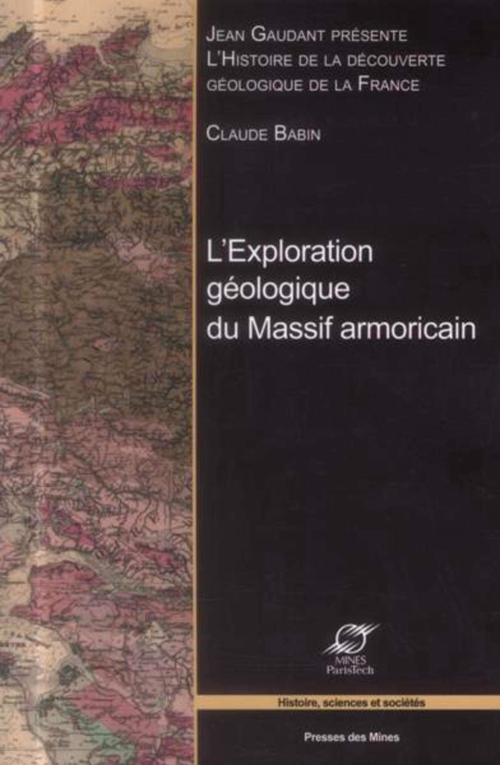L'Exploration géologique du Massif armoricain Business & Technology