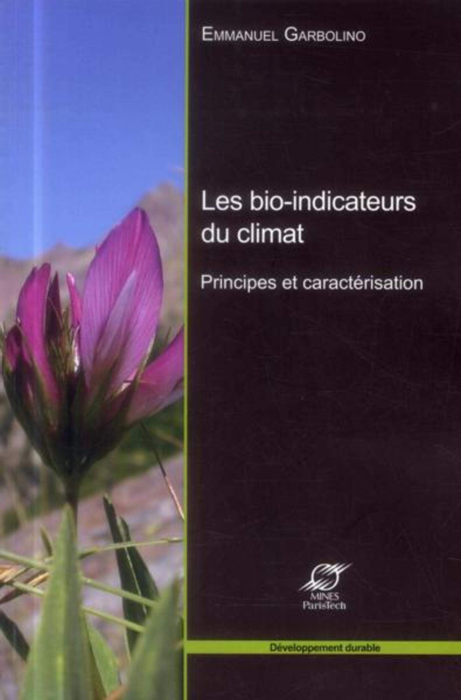 Les bio-indicateurs du climat: Principes et caractérisation. book