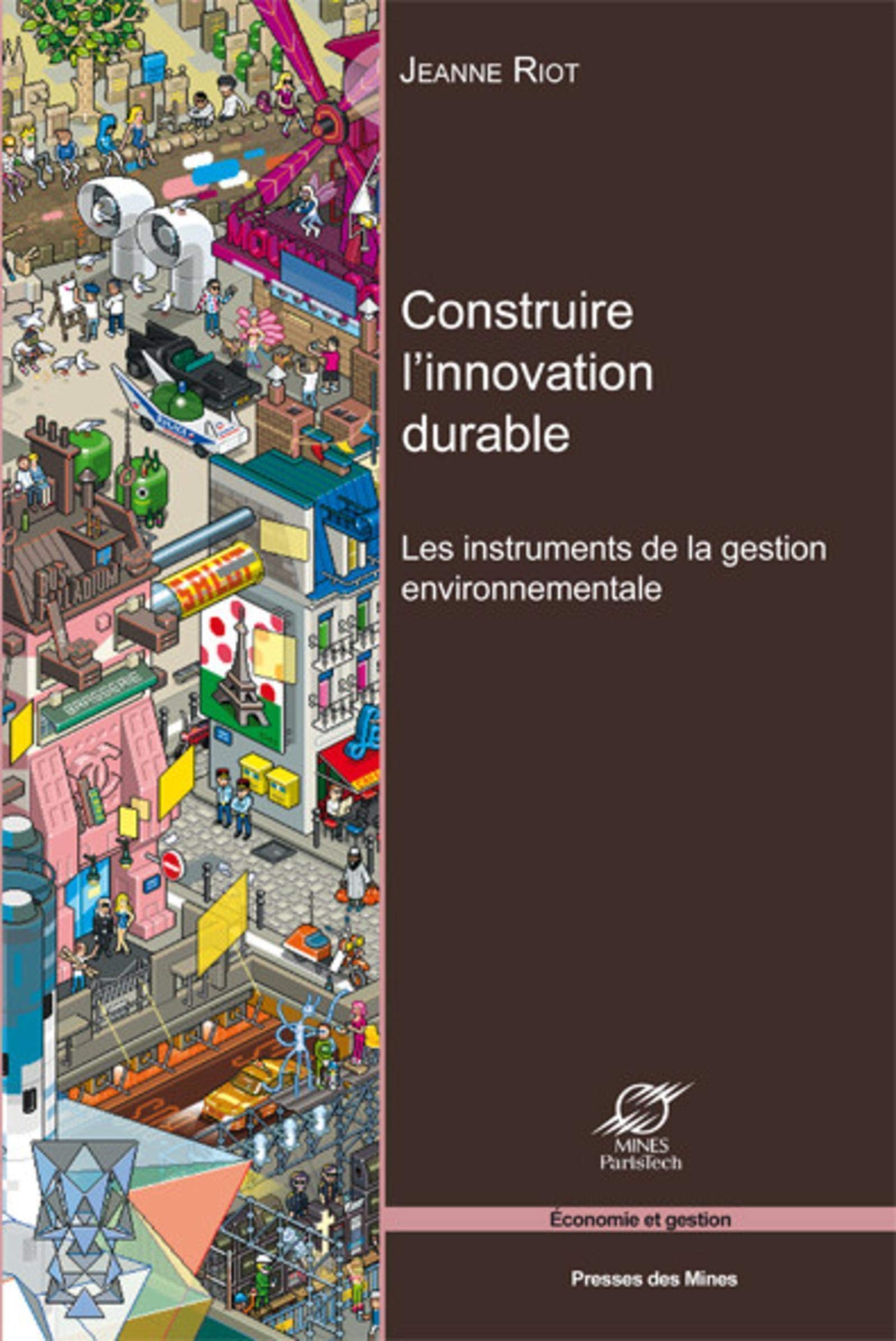 Construire l'innovation durable: Les instruments de la gestion environnementale. book