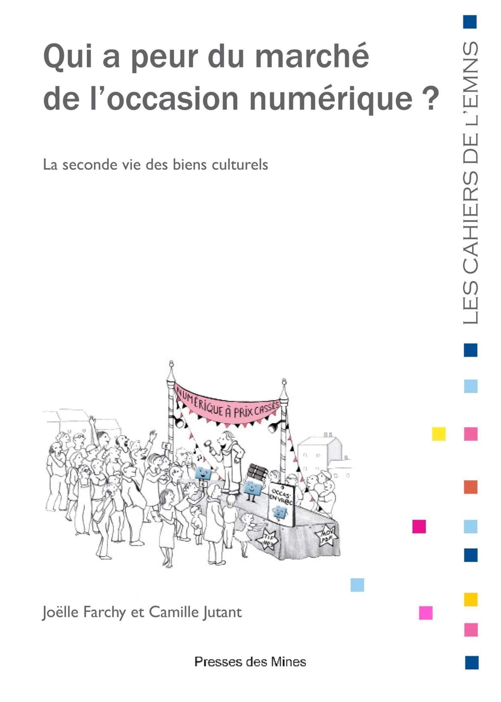 Qui a peur du marché de l'occasion numérique ?: La seconde vie des biens culturels. Business, Finance & Career