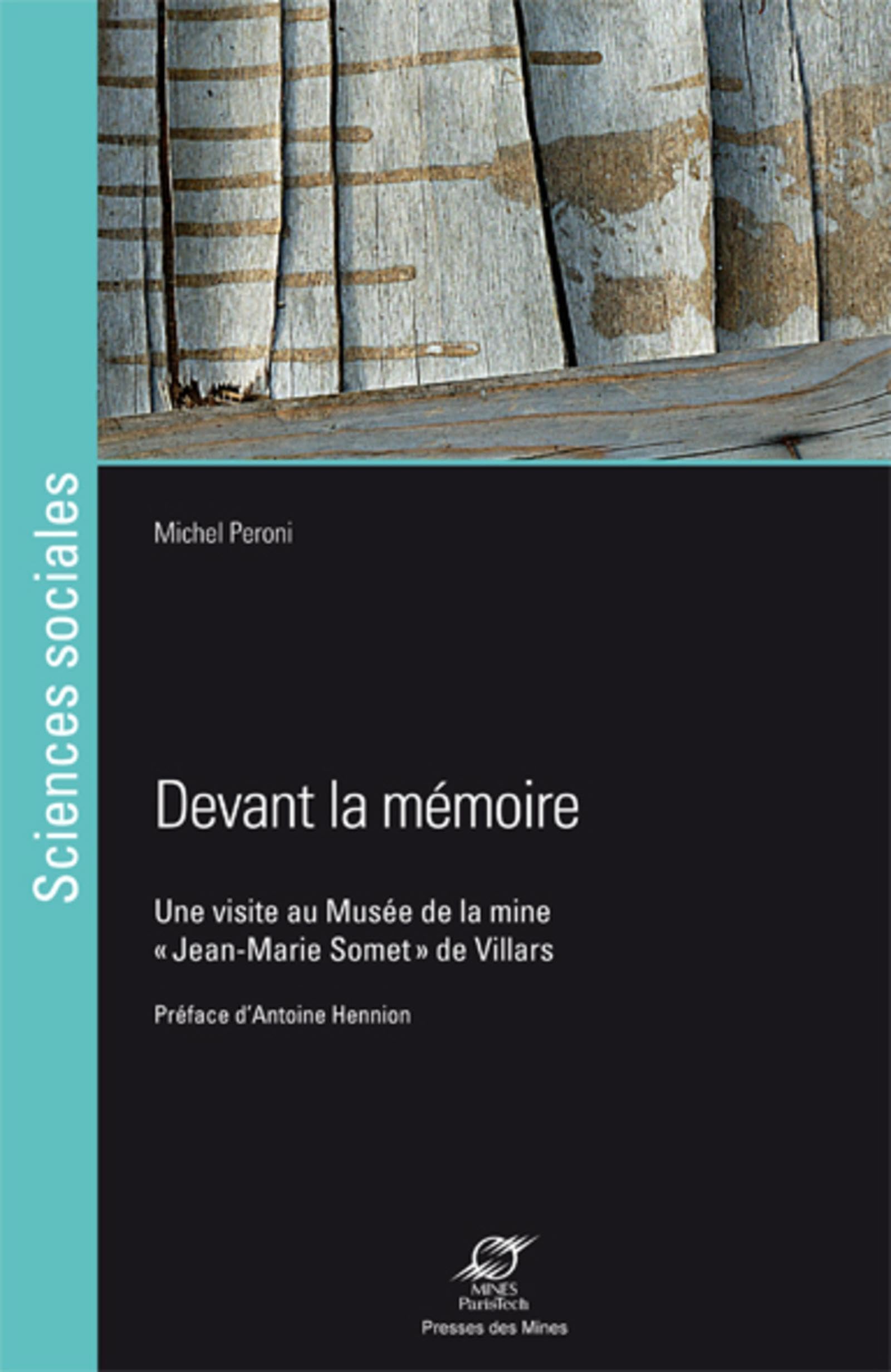 Devant la mémoire: Une visite au Musée de la mine « Jean-Marie Somet » de Villars. book