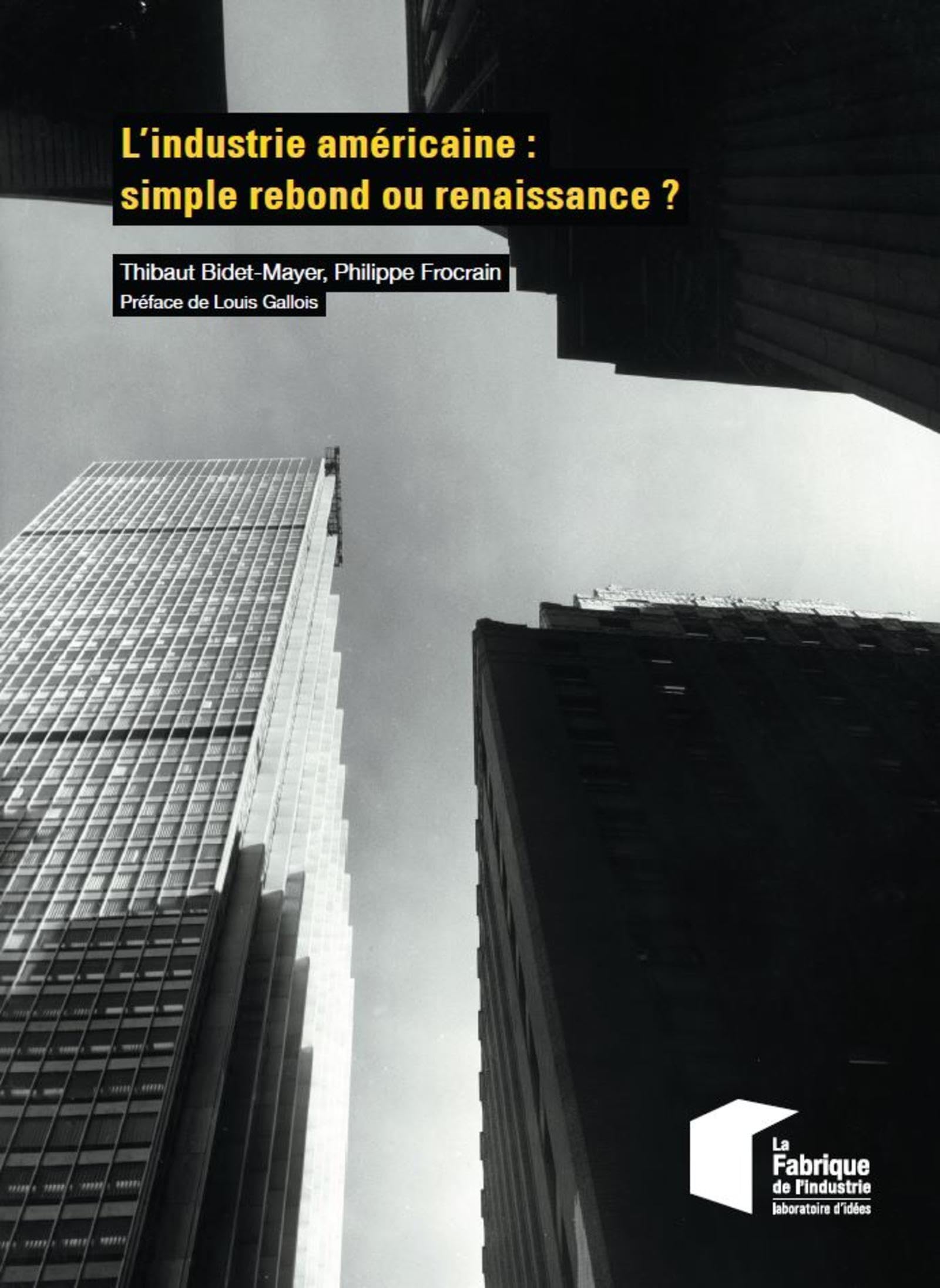 L'industrie américaine : simple rebond ou renaissance ? book