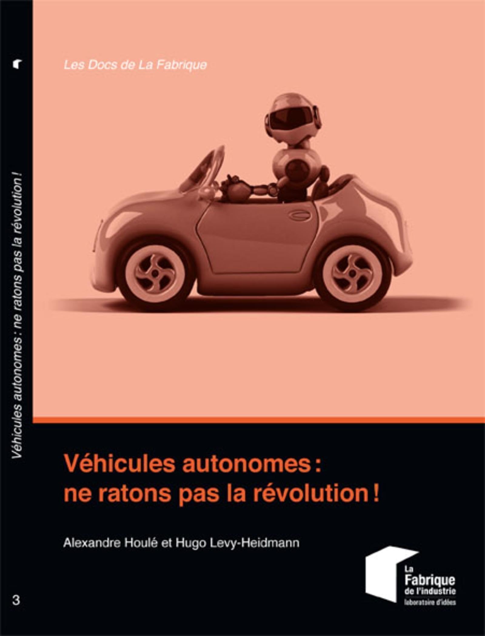 Véhicules autonomes : ne ratons pas la révolution ! Business & Technology