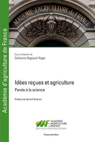 Idées reçues et agriculture : parole à la science Books