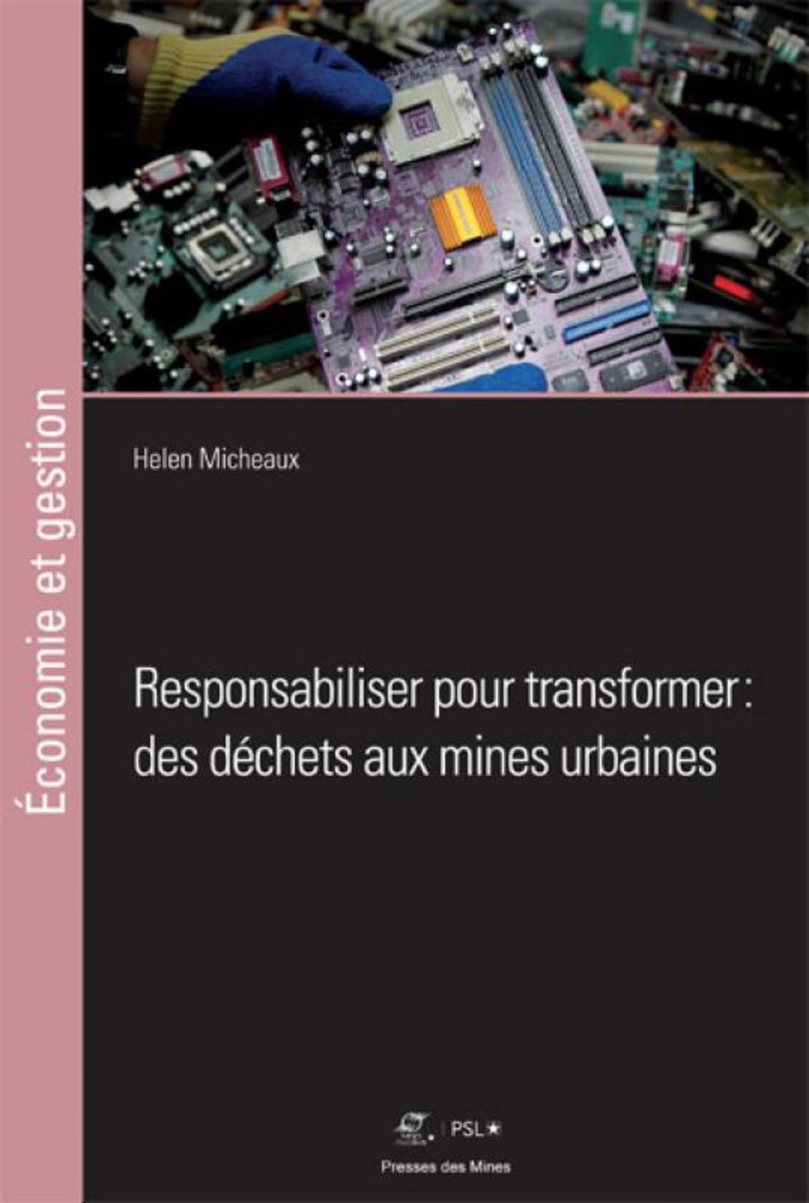 Responsabiliser pour transformer : des déchets aux mines urbaines book