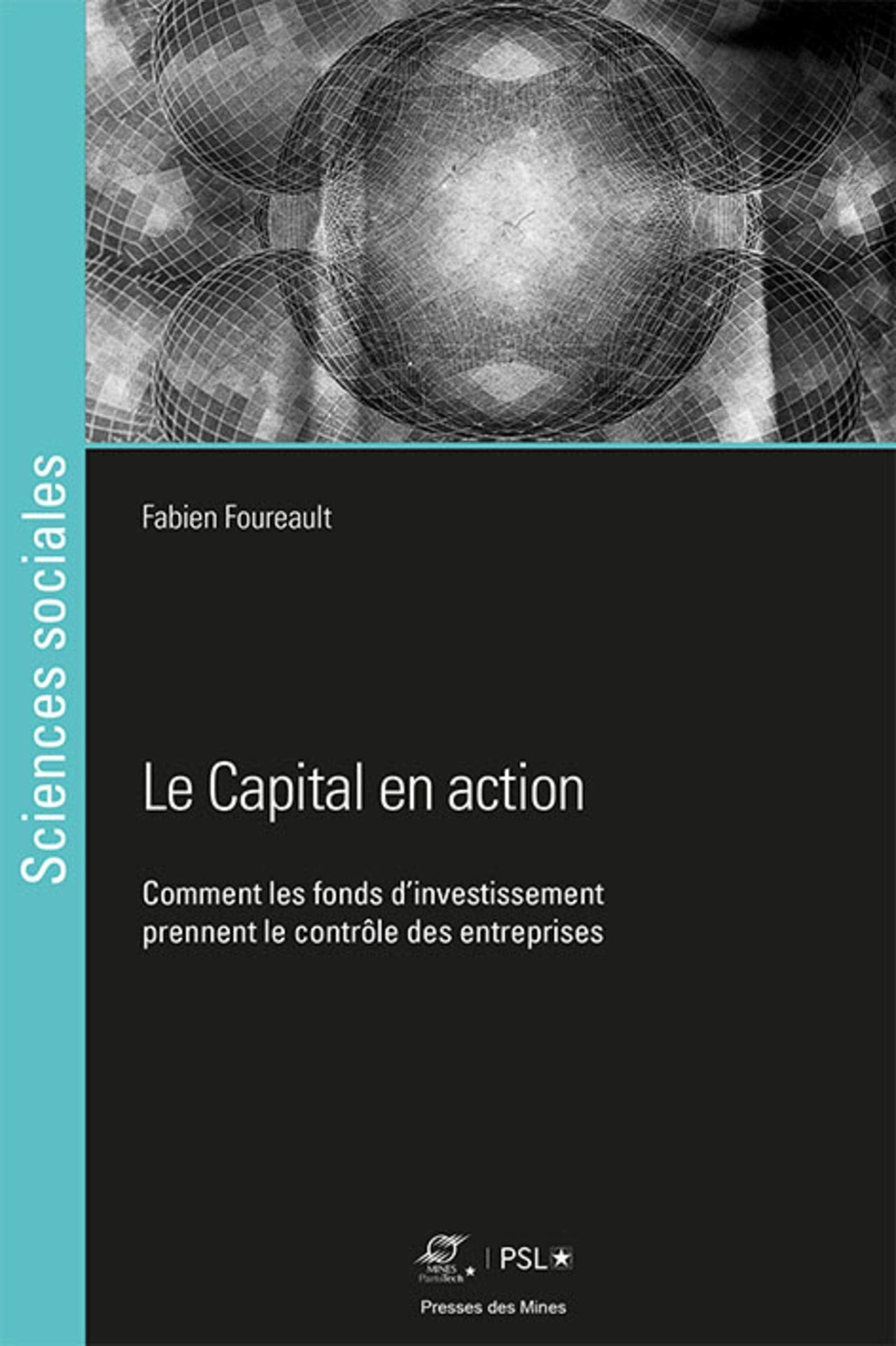 Le Capital en action: Comment les fonds d'investissement prennent le contrôle des entreprises book