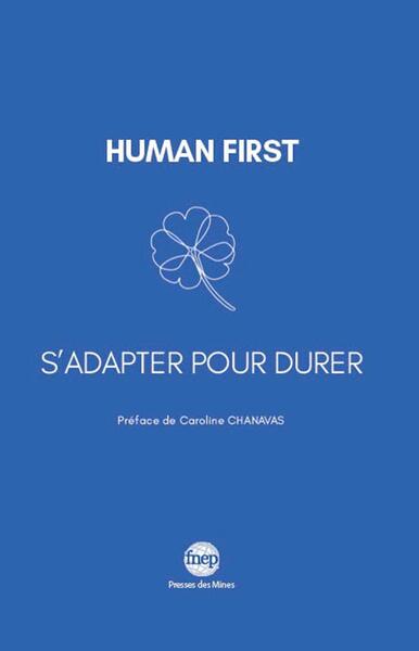 Human first : s'adapter pour durer book