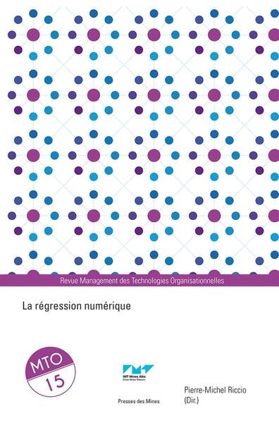 Management des technologies organisationnelles, n° 15. La régression numérique book
